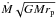 \hbox{$\dot M \sqrt{GMr_{\rm p}}$}