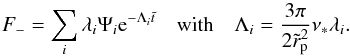 \appendix \setcounter{section}{1} \begin{equation} F_-=\sum_i \lambda_i \Psi_i {\rm e}^{-\Lambda_i \tilde t} \quad {\rm with}\quad \Lambda_i= {3\pi \over 2\tilde r_{\rm p}^2}\nu_*\lambda_i . \label{ea27} \end{equation}