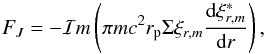\begin{equation} F_J= -{\cal {I}}m \left(\pi m c^2 r_{\rm p} \Sigma \xi_{r,m} \frac{{\rm d} \xi^*_{r,m}}{{\rm d}r}\right), \end{equation}