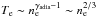 \hbox{$T_{\rm e}\sim n_{\rm e}^{\gamma _{\rm adia}-1}\sim n_{\rm e}^{2/3}$}
