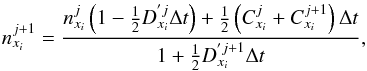 \begin{eqnarray} n^{j + 1}_{x_i} = \frac{n^{j}_{x_i} \left(1 - \frac{1}{2} D^{' j}_{x_i} \Delta t \right) + \frac{1}{2} \left( C^{j}_{x_i} + C^{j + 1}_{x_i} \right) \Delta t} {1 + \frac{1}{2} D^{' j + 1}_{x_i} \Delta t}, \label{eq:solver3} \end{eqnarray}