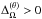 \hbox{$\Delta_\Omega^{(\theta)}>0$}