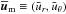 \hbox{${\mean{\bm u}}_{\rm m} \equiv (\bar u_r,\bar u_\theta)$}
