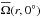 \hbox{$\overline\Omega(r,0^\circ)$}