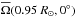 \hbox{$\mean\Omega(0.95~R_\odot,0^\circ)$}