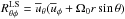\hbox{$R_{\theta\phi}^{\rm LS}=\mean{u}_\theta(\mean{u}_\phi+\Omega_0 r \sin\theta)$}