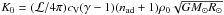 \hbox{$K_0=(\mathcal{L}/4\pi)c_{\rm V}(\gamma-1)(n_{\rm ad}+1)\rho_0\sqrt{GM_\odot R_\odot}$}