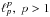\hbox{$\ell_p^p,~p>1$}
