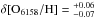 \hbox{$\delta[{\rm O}_{6158}/{\rm H}]={}^{+0.06}_{-0.07}$}