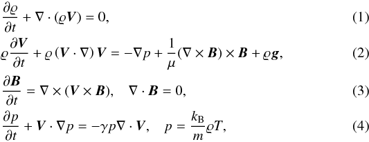 \begin{eqnarray} \label{eq:MHD_rho} && {{\partial \varrho}\over {\partial t}}+\nabla \cdot (\varrho{\vec{V}})=0,\\ \label{eq:MHD_V} && \varrho{{\partial {\vec{V}}}\over {\partial t}}+ \varrho\left({\vec{V}}\cdot \nabla\right) {\vec{V}}= -\nabla p+ \frac{1}{\mu} (\nabla\times{\vec{B}})\times{\vec{B}} +\varrho{\vec{g}}, \\ \label{eq:MHD_B} &&{{\partial {\vec{B}}}\over {\partial t}}= \nabla \times ({\vec{V}}\times {\vec{B}}), \hspace{3mm} \nabla\cdot{\vec{B}} = 0, \\ \label{eq:MHD_p} & &{\partial p\over \partial t} + {\vec{V}}\cdot\nabla p = -\gamma p \nabla \cdot {\vec{V}}, \hspace{3mm} p = \frac{k_{\rm B}}{m} \varrho T , \end{eqnarray}