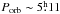 \hbox{$P_{\mathrm{orb}} \sim 5\fh11$}