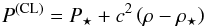 \begin{equation} P^{\rm (CL)}=P_\star + c^2\left(\rho-\rho_\star\right) \label{eq:CL.eos} \end{equation}