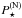 \hbox{$P^{\rm (N)}_\star$}