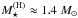 \hbox{$M^{\rm (H)}_\star\approx 1.4\;\msun$}