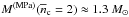\hbox{$M^{\rm (MPa)}(\overline{n}_{\rm c}=2)\approx 1.3~\msun$}