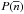 \hbox{$P(\nbred)$}