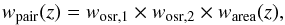\begin{equation} w_{\rm pair}(z) = w_{{\rm osr},1} \times w_{{\rm osr},2} \times w_{\rm area}(z), \end{equation}