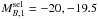 \hbox{$M_{B,1}^{\rm sel} = -20, -19.5$}