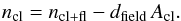 \begin{equation} n_{\rm cl} = n_{\rm cl+fl} - d_{\rm field}\,A_{\rm cl}. \end{equation}