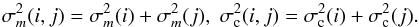 \begin{equation} \sigma_m^2(i,j) = \sigma_m^2(i) + \sigma_m^2(j) , \; \sigma_{\rm c}^2(i,j) = \sigma_{\rm c}^2(i) + \sigma_{\rm c}^2(j) \label{eq:likel-errs} . \end{equation}