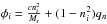 \hbox{$\phi_i = \frac{c n_i^2}{\ndref{M}} + (1 - n_i^2) q_n$}