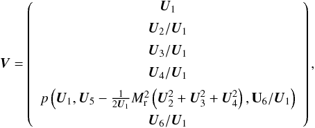 \appendix \setcounter{section}{1} \begin{eqnarray*} {\vec V} = \left( \begin{array}{c} {\vec U}_1 \\[1ex] {\vec U}_2/{\vec U}_1 \\[1ex] {\vec U}_3/{\vec U}_1 \\[1ex] {\vec U}_4/{\vec U}_1 \\[1ex] \end{array} \right), \end{eqnarray*}