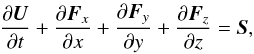 \begin{eqnarray} \label{eq:euler} \frac{\partial {\vec U}}{\partial t} + \frac{\partial {\vec F}_x}{\partial x} + \frac{\partial {\vec F}_y}{\partial y} + \frac{\partial {\vec F}_z}{\partial z} = {\vec S}, \end{eqnarray}