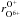 \hbox{$r^{{\rm O}^{+}}_{{\rm O}^{6+}}$}