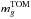 \hbox{$m_g^{\rm TOM}$}