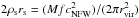 \hbox{$2\rho_\ssss r_\ssss = (Mf\cNFW^2) / (2\pi r_\vir^2)$}