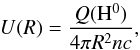 \begin{equation} \label{Udef} U(R)=\frac{Q({\rm{H^{0}}})}{4 \pi R^2 n c}, \end{equation}