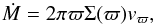\appendix \setcounter{section}{1} \begin{equation} \dot{M} = 2 \pi \varpi \Sigma(\varpi) v_\varpi, \end{equation}