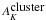 \hbox{$A_K^{\mbox{cluster}}$}