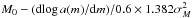 \hbox{$M_0 - ({\rm d}\!\log {a(m)}/\mathrm{d}m)/0.6 \times 1.382 \sigma_M^2$}