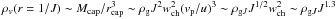\hbox{$\rho_v(r=1/J) \sim M_{\rm cap}/r_{\rm cap}^3 \sim \rho_{\rm g} J^2 w_{\rm ch}^2 (v_{\rm p}/u)^3 \sim \rho_{{\rm g}J} J^{1/2} w_{\rm ch}^2 \sim \rho_{{\rm g}J} J^{1.3} $}