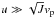 \hbox{$u \gg \sqrt{J} v_{\rm p}$}