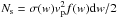 \hbox{$N_{\rm s} = \sigma(w) v_{\rm p}^2f(w) {\rm d}w/2$}
