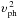 \hbox{$\upsilon_\text{ph}^{\,2}$}