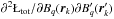 \hbox{$\partial^2 \L_\mathrm{tot}/\partial B_q(\vec{r}_k)\partial B_q'(\vec{r}_k')$}