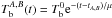 \hbox{$T^{A,B}_{\rm b}(t)=T_{\rm b}^{0}{\rm e}^{-(t-t_{A,B})/\mu}$}