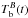 \hbox{$T_{\rm b}^B(t)$}