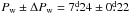 \hbox{$P_{\mathrm{w}} \pm \Delta P_{\mathrm{w}} = 7\fd24 \pm 0\fd22$}