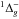 \hbox{$^1\Delta^{-}_{g}$}