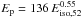 \hbox{$E_{\rm p}=136\,E_{\rm iso,52}^{0.55}$}
