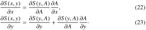 \begin{eqnarray} &&\frac{\partial S(x,y)}{\partial x}=\frac{\partial S(y,A)}{\partial A}\frac{\partial A}{\partial x} , \label{eq:EqS14} \\ &&\frac{\partial S(x,y)}{\partial y}=\frac{\partial S(y,A)}{\partial y}+ \frac{\partial S(y,A)}{\partial A}\frac{\partial A}{\partial y} \cdot \label{eq:EqS15} \end{eqnarray}