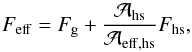 \appendix \setcounter{section}{2} \begin{equation} F_\mathrm{eff} = F_\mathrm{g} + \frac{\mathcal{A}_\mathrm{hs}}{\mathcal{A}_\mathrm{eff,hs}} F_\mathrm{hs}, \end{equation}