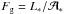 \hbox{$F_{\mathrm{g}}=L_*/\mathcal{A}_*$}