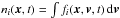 \hbox{$n_i (\vec{x},t) = \int f_i(\vec{x},\vec{v},t)\, {\rm d}\vec{v}$}