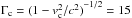 \hbox{$\Gamma_{\rm c} = {(1-v_{\rm c}^2/c^2)}^{-1/2} = 15$}