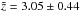 \hbox{$\tilde{z}=3.05\pm 0.44$}